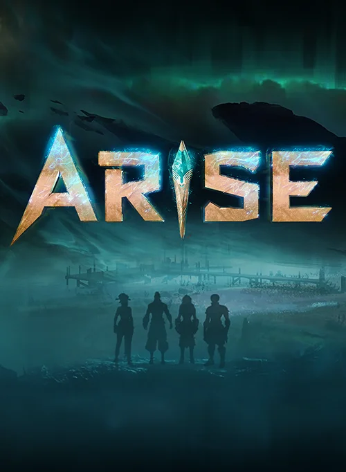 Arise
